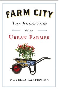Novella Carpenter, author of Farm City, comes to Portland