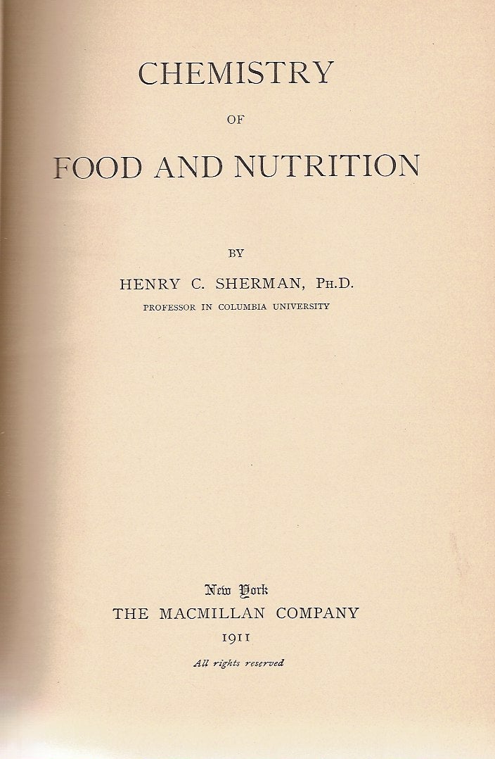 Item #1645 Chemistry of Food and Nutrition. Henry C. Sherman.