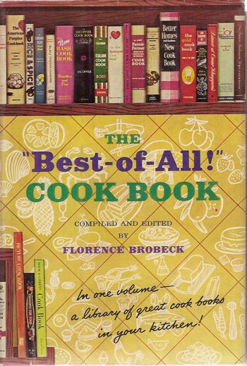 Item #1878 The Best-of-All Cook Book. Florence Brobeck.