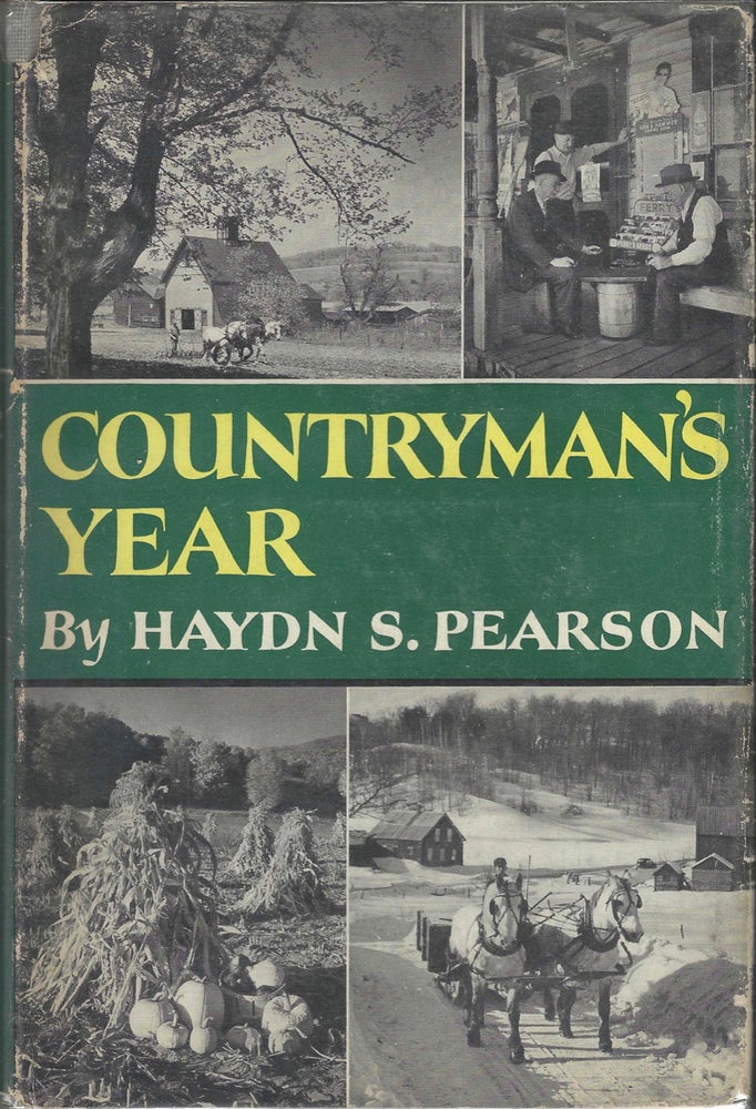 Item #1959 Countryman's Year. Introduction by Dorothy Canfield Fisher. Haydn S. Pearson