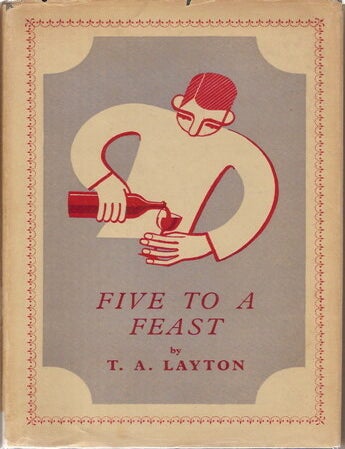 Item #2054 Five to a Feast. T. A Layton