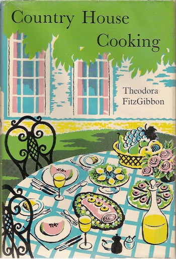 Item #2148 Country House Cooking. Theodora Fitzgibbon