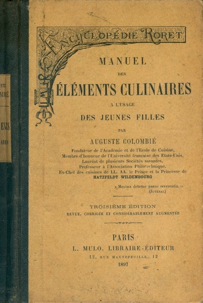 Item #2306 Manuel des Elements Culinaires a l'usage des jeunes filles.Troisieme Edition, revue,...