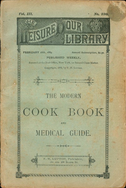 Item #2944 The Modern Cook Book and Medical Guide. F. M. Lupton