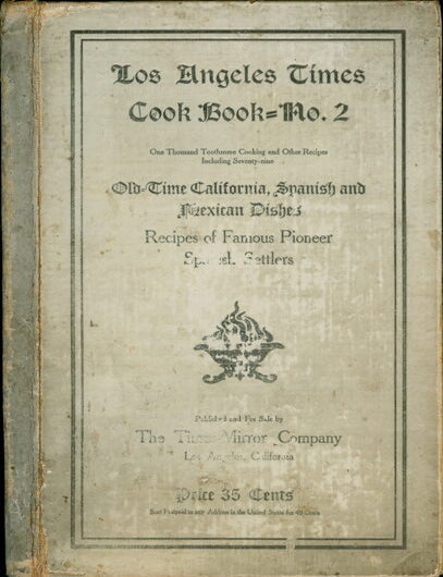 Item #2969 The Times Cook Book --- No. 2. 957 Cooking and Other Recipes by California Women .......