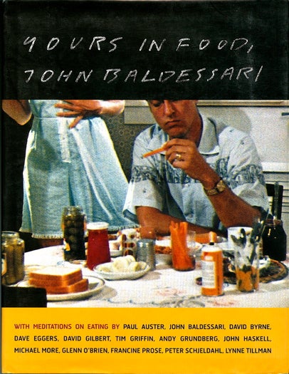 Item #3241 Yours in Food, John Baldessari. John Baldessari.