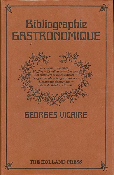 Item #3393 Bibliographie Gastronomique. Georges Vicaire.