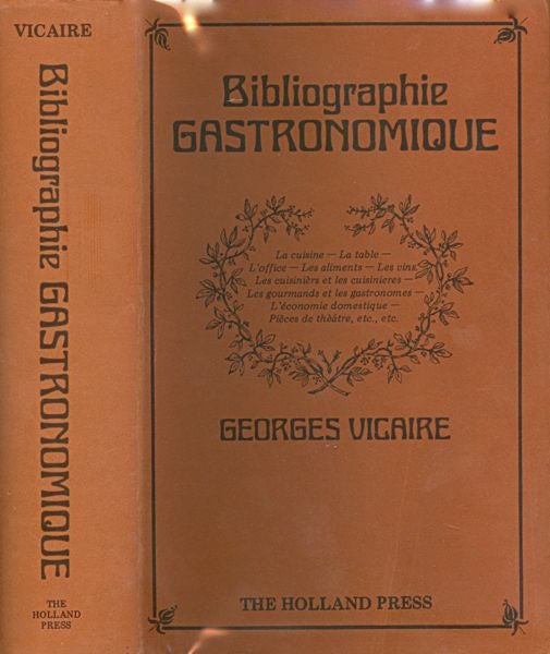 Item #3505 Bibliographie Gastronomique. Georges Vicaire.