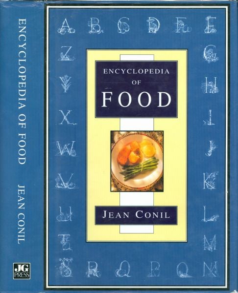 Item #3531 Encyclopedia of Food. Jean Conil.