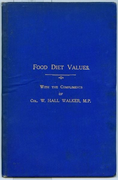 Item #3585 Food Diet Values. W. Hall Walker, George Aloys Peat