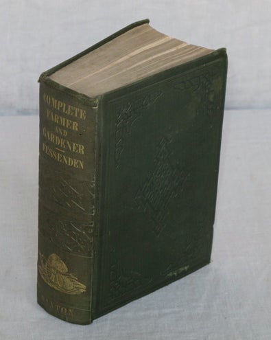 Item #3586 The Complete Farmer and Rural Economist; Containing A Compendious Epitome of the Most...