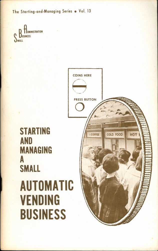 Item #3619 Starting and Managing a Small Automatic Vending Business. Walter R. Reed