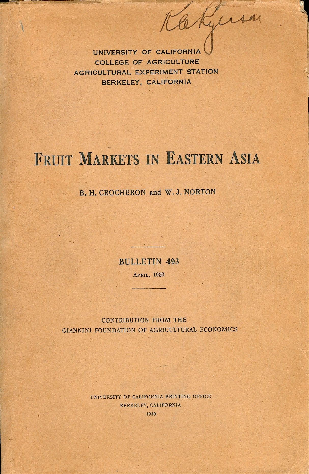 Item #3622 Fruit Markets in Eastern Asia. B. H. Crocheron, W J. Norton.