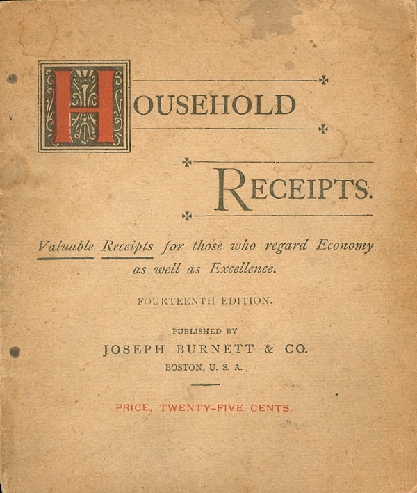 Item #3659 Household Receipts : valuable receipts for those who regard economy as well as...