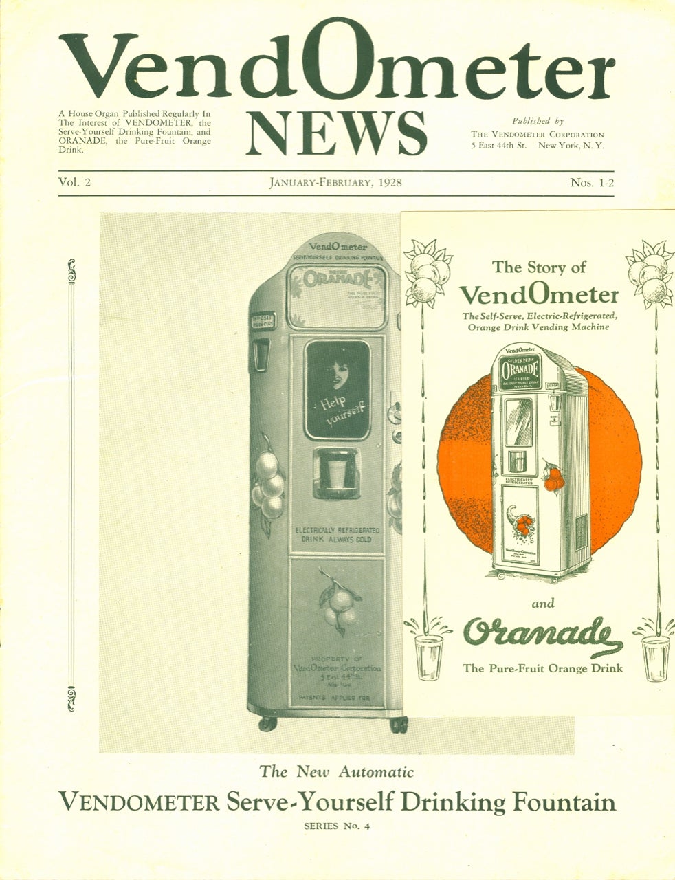 Item #3665 The Story of VendOmeter: The Self-Serve, Electric-Refrigerated, Orange Drink Vending Machine [and] VendOmeter News. Vol. 2. January-February 1928. Nos. 1-2. The Vendometer Corporation.
