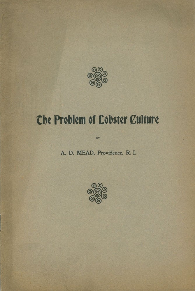 Item #3719 The Problem of Lobster Culture. A. D. Mead