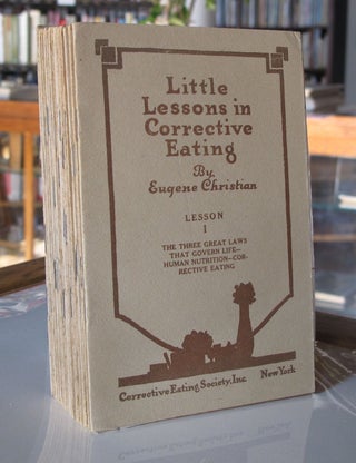 Little Lessons in Corrective Eating [Lessons 1-24].