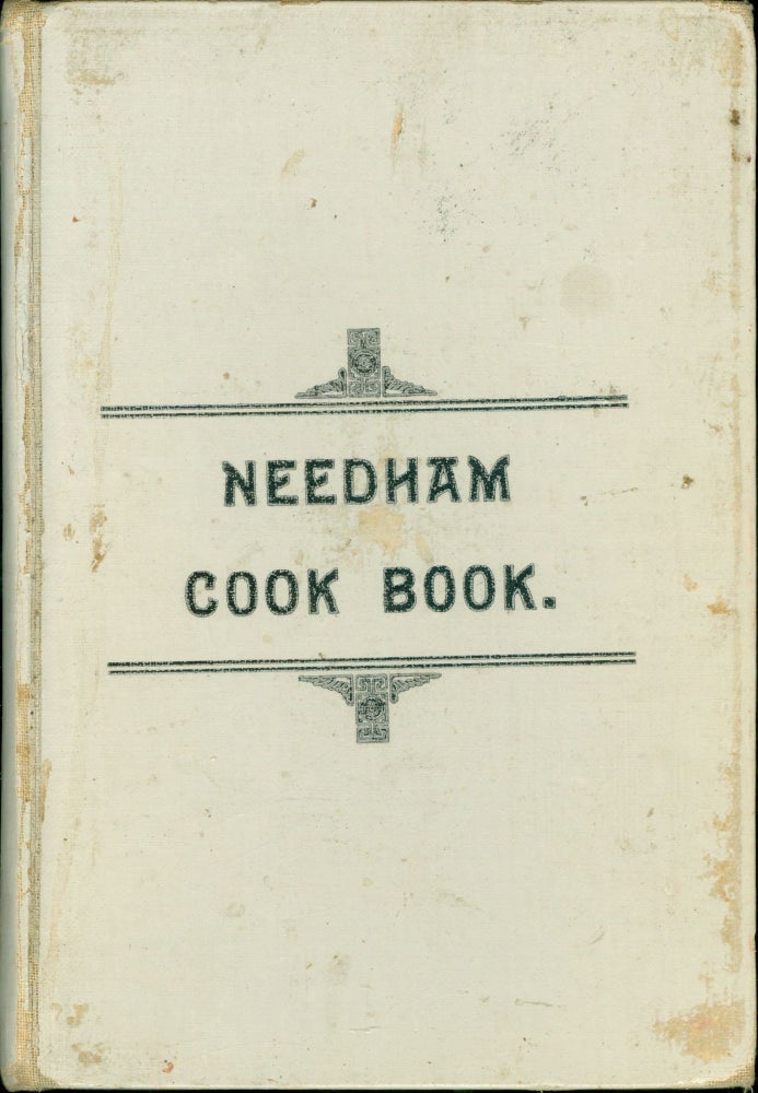 Item #4014 The Needham Cook Book. compiled and edited by a Committee from the Evangelical...