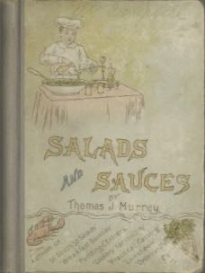 Item #4108 Salads and Sauces. Thomas J. Murrey.