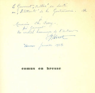 Comus (dieu de festins et des plaisirs) en Bresse. Rapsodie culinaire et gastronomique.
