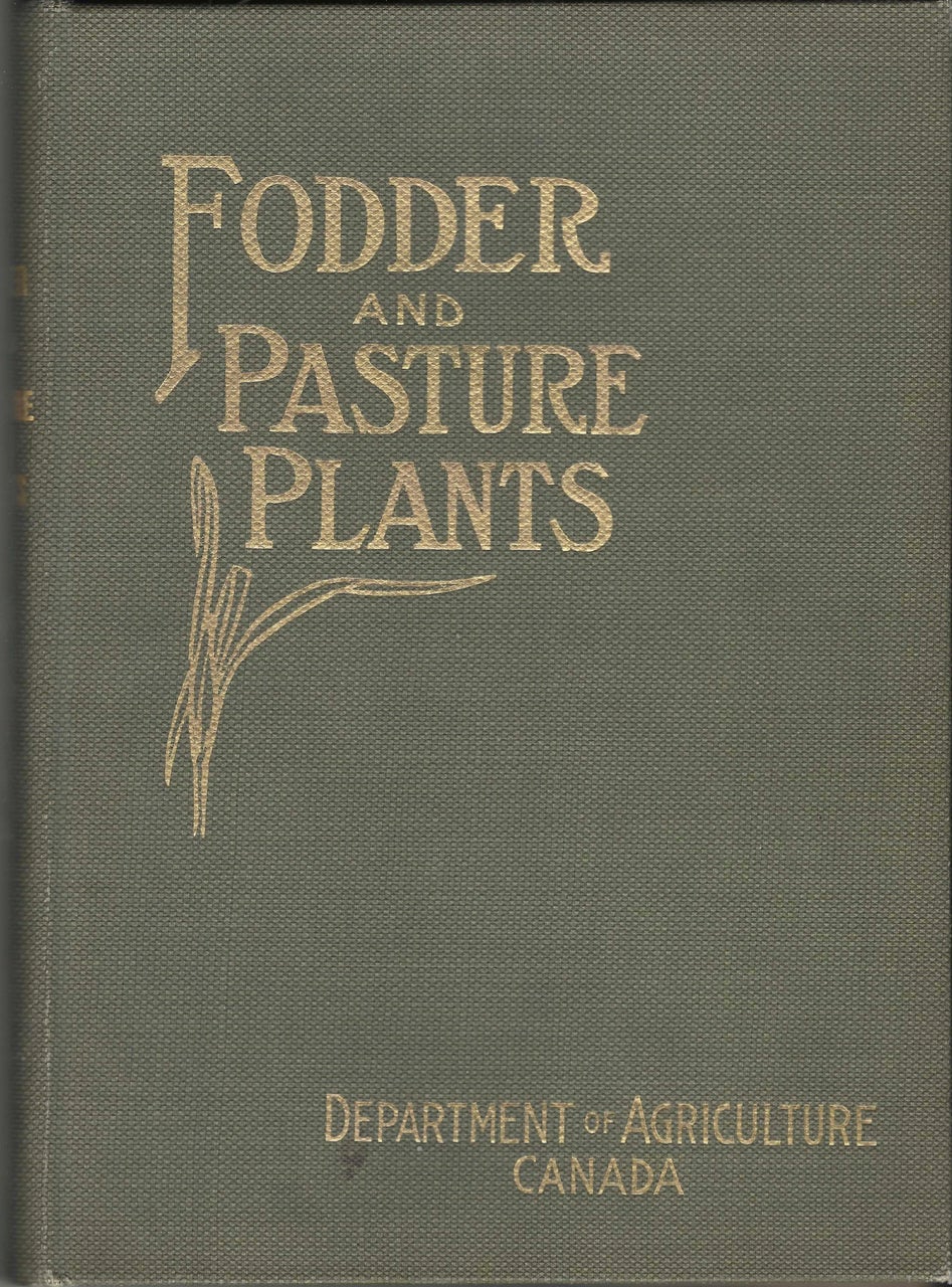 Item #4747 Fodder and Pasture Plants. Geo Clark, M. Oscar Malte.