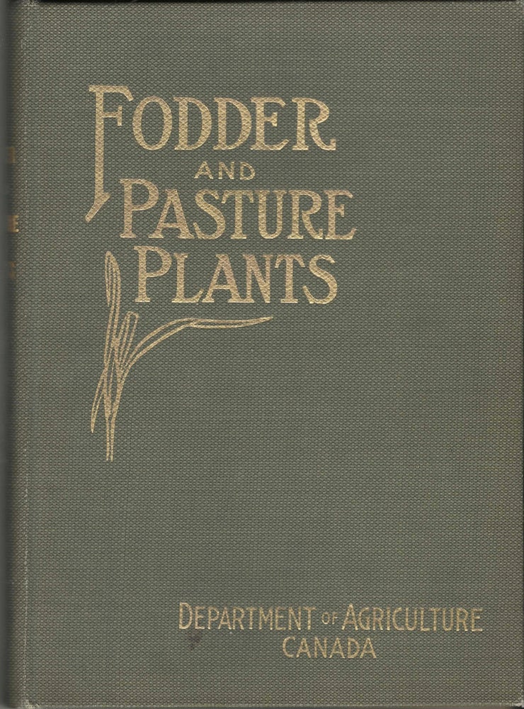 Item #4747 Fodder and Pasture Plants. Geo Clark, M. Oscar Malte