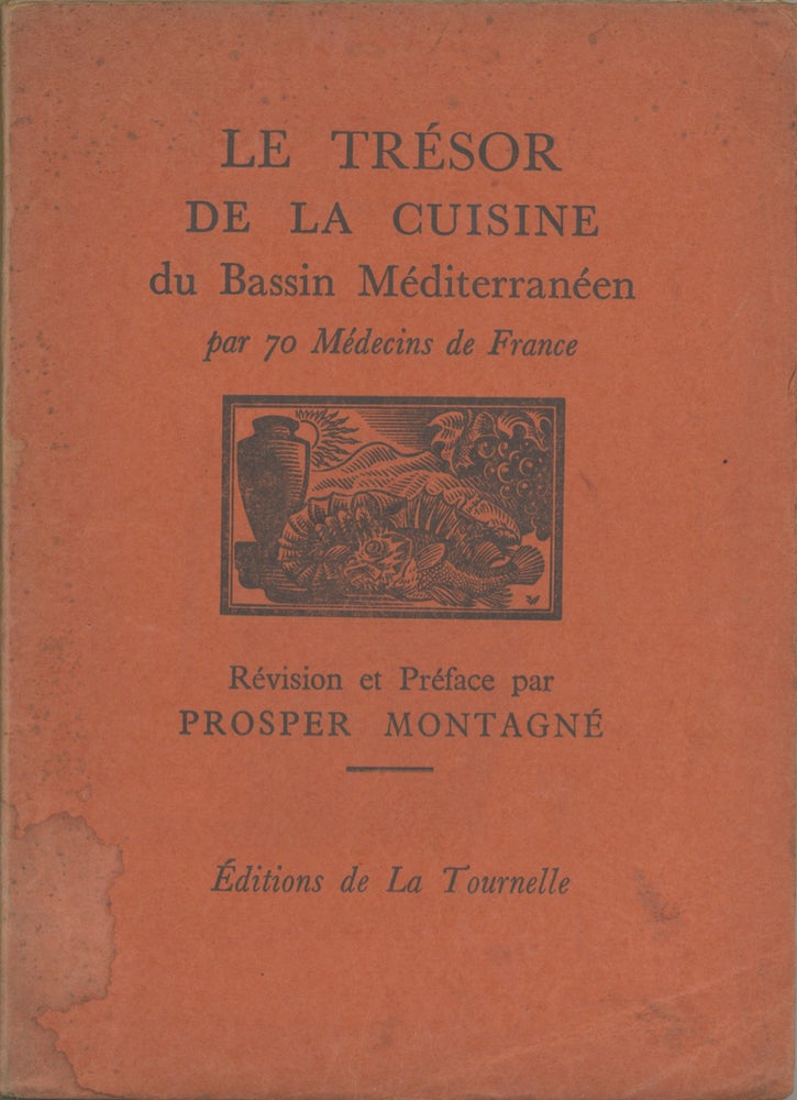 Item #4810 Le Trésor de la Cuisine du Bassin Méditerranéen par 70 médecins de France. revised...