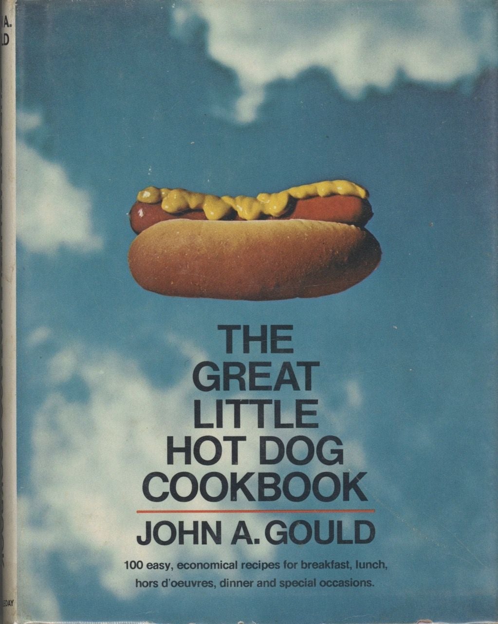 Item #5341 The Great Little Hot Dog Cookbook. Illustrated by Ed Nuckolls. John A. Gould.