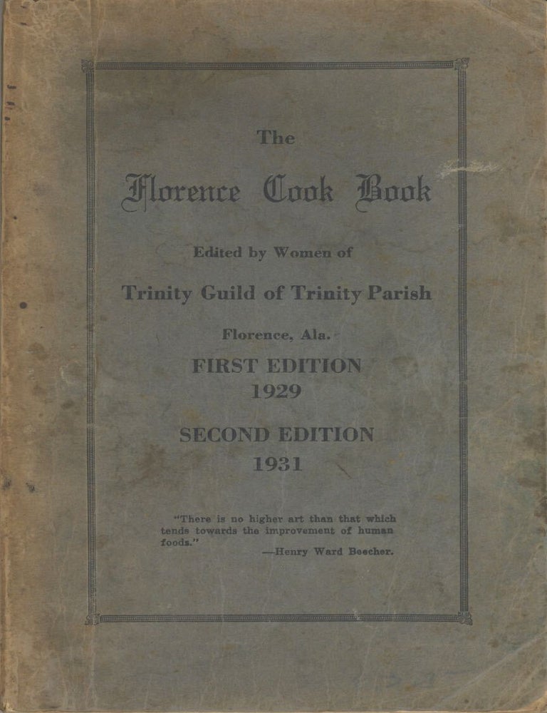 Item #5467 The Florence Cook Book. Edited by Women of Trinity Guild of Trinity Parish. Second...