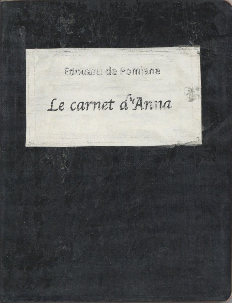 Item #5543 Le Carnet d'Anna. Edouard de Pomiane, André Giroux