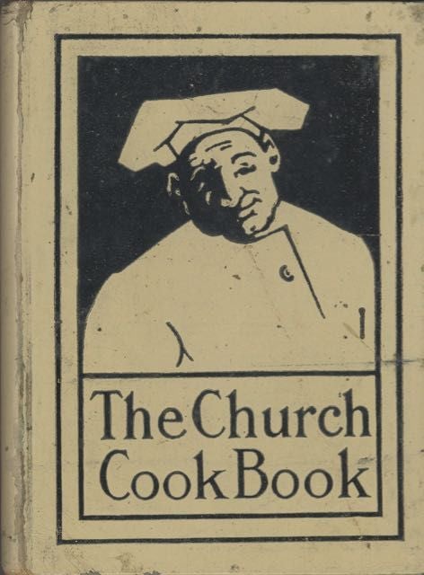 Item #5572 The Church Cook Book: Published for the Benefit of Church Work and Charity. Eleanor...