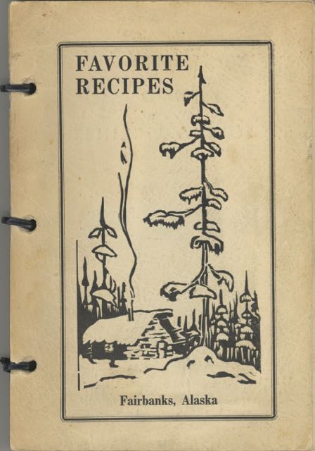 Item #5859 Favorite Recipes. Compiled and Edited by Saint Matthew’s Guild of Saint Matthew’s Episcopal Church. Saint Matthew’s Episcopal Church, Saint Matthew’s Guild, Alaska Fairbanks.