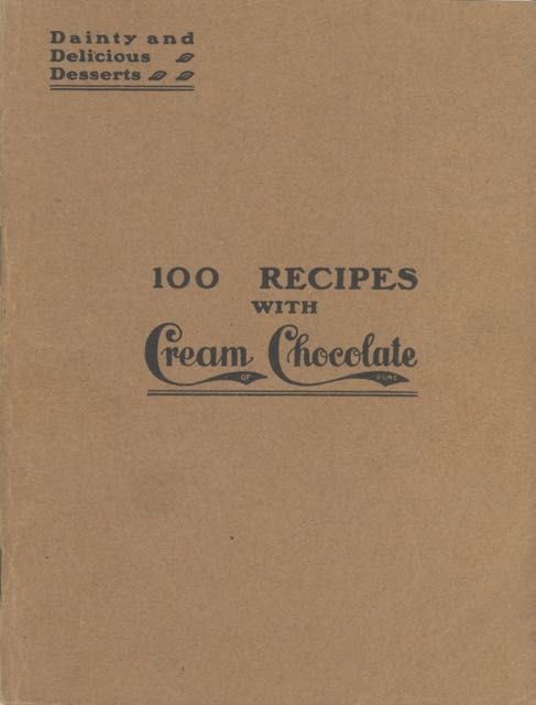 Item #5919 One hundred dainty desserts with cream of pure chocolate original recipes by our...