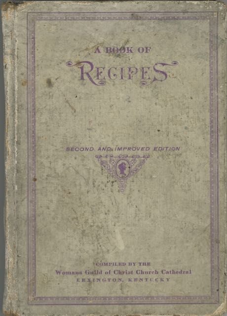 Item #6072 A Book of Recipes. Second and Improved edition, compiled by the Womans Guild of...