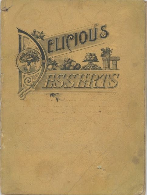Item #6597 Dr. Price's Excellent Recipes for Delicious Desserts: All carefully tested and arranged with regard to season and taste, by the Price Flavoring Extract Co. Price Flavoring Extract Co., N. Y. New York.