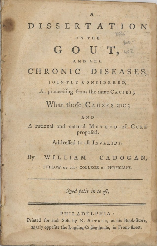 Item #6866 A Dissertation on the Gout, and all chronic diseases, jointly considered : as...