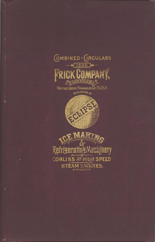 Item #6891 1895-96, Frick Company’s High Speed Automatic Steam Engines. Described and...