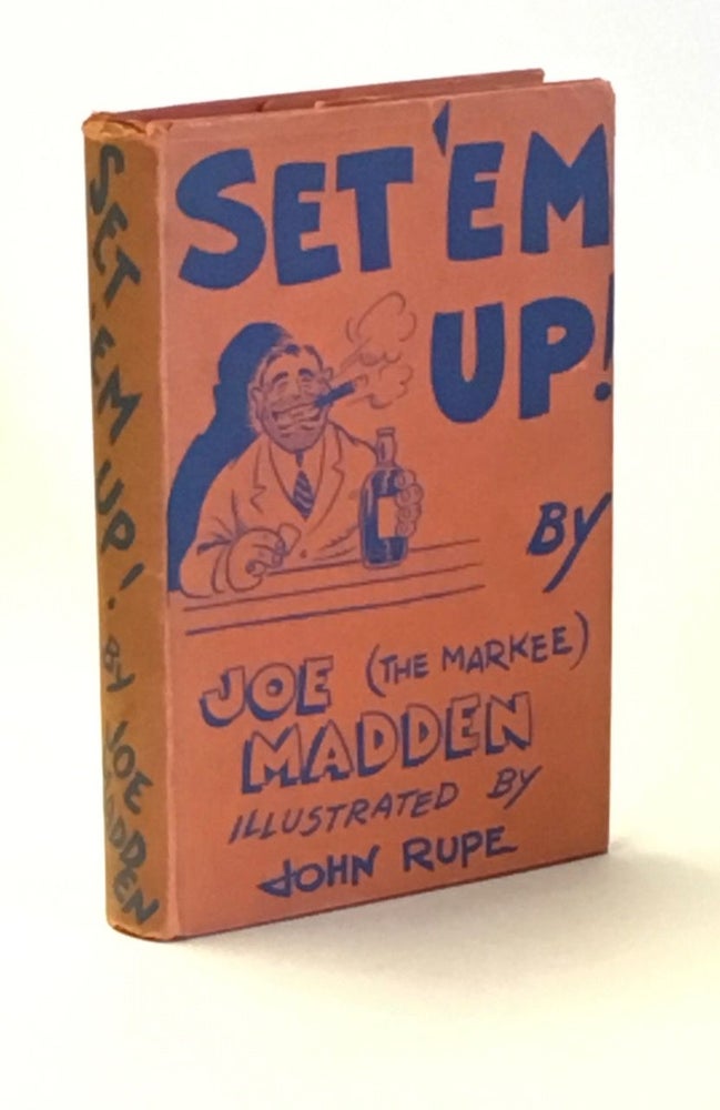 Item #6921 Set 'Em Up. Illustrated by John Rupe. Published by a Punch-Drunk Author who Still...