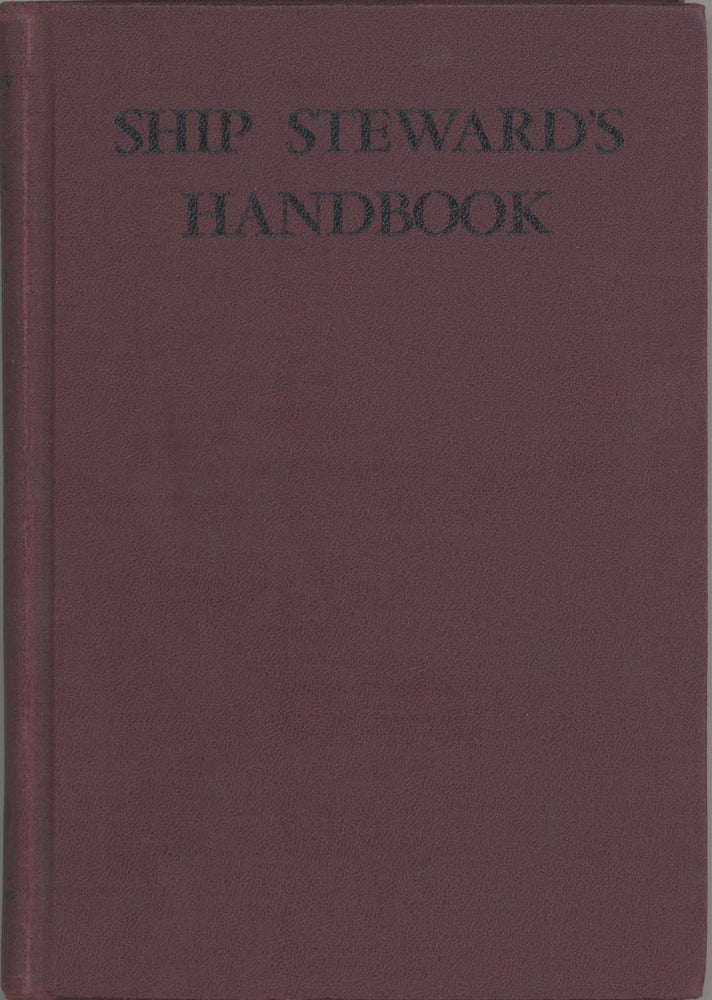 Item #6972 Ship Steward's Handbook. Otto Krey