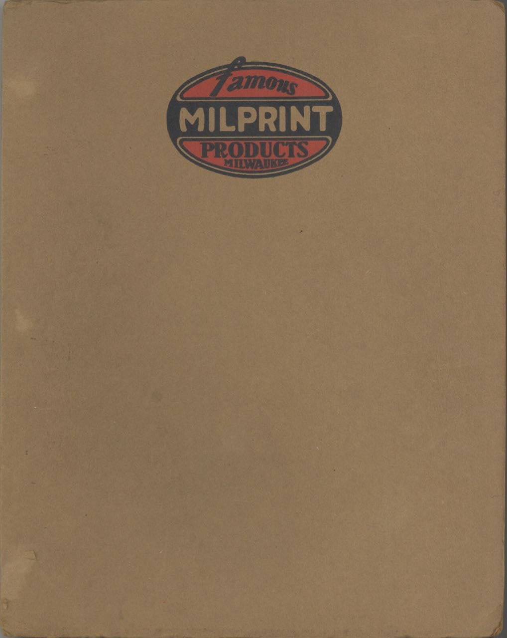 Item #7016 Famous Milprint Products, Milwaukee [title from cover]. Trade catalogue – Packaging, Milprint Products, Wisc Milwaukee.
