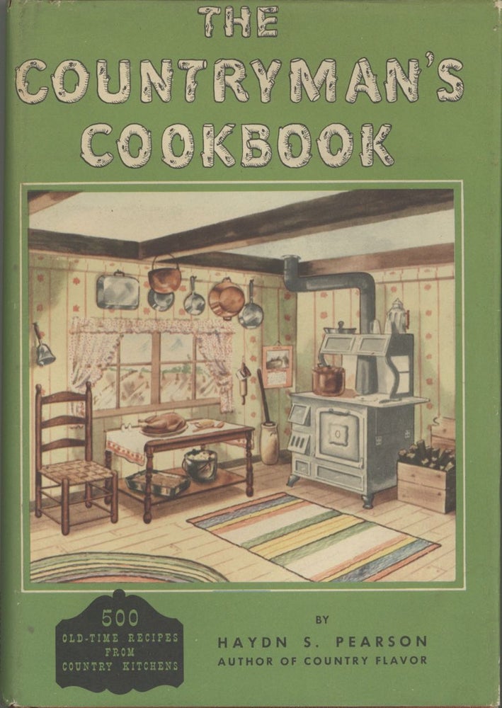 Item #7046 The Countryman's Cookbook. Haydn. S. Pearson