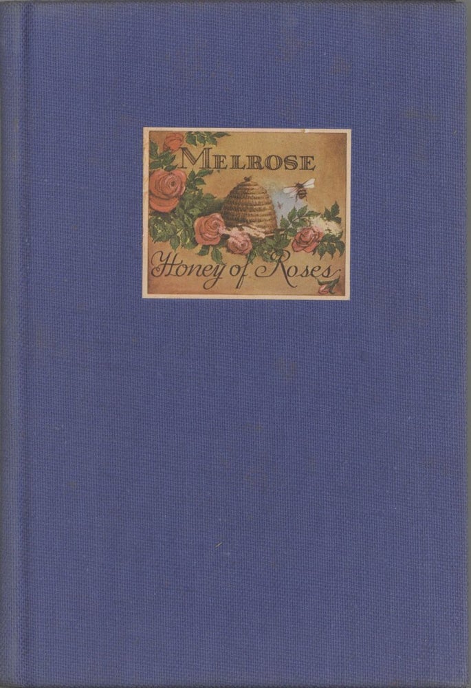 Item #7129 Melrose: Honey of Roses. A short dissertation upon Records & Goldsborough in general...