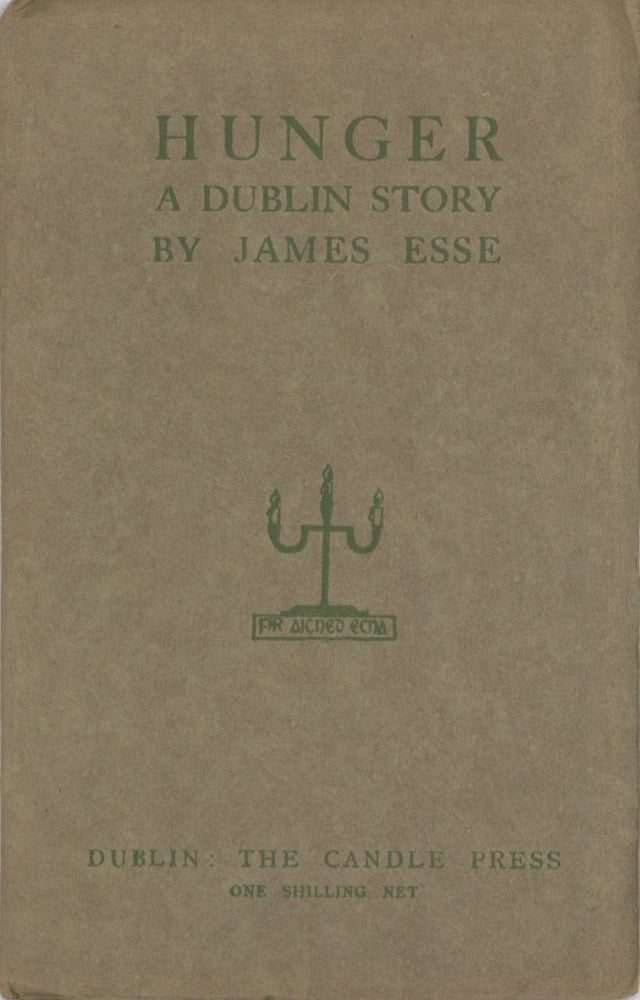 Item #7143 Hunger. A Dublin Story. James Stephens, Basil Thornett, inscribed to