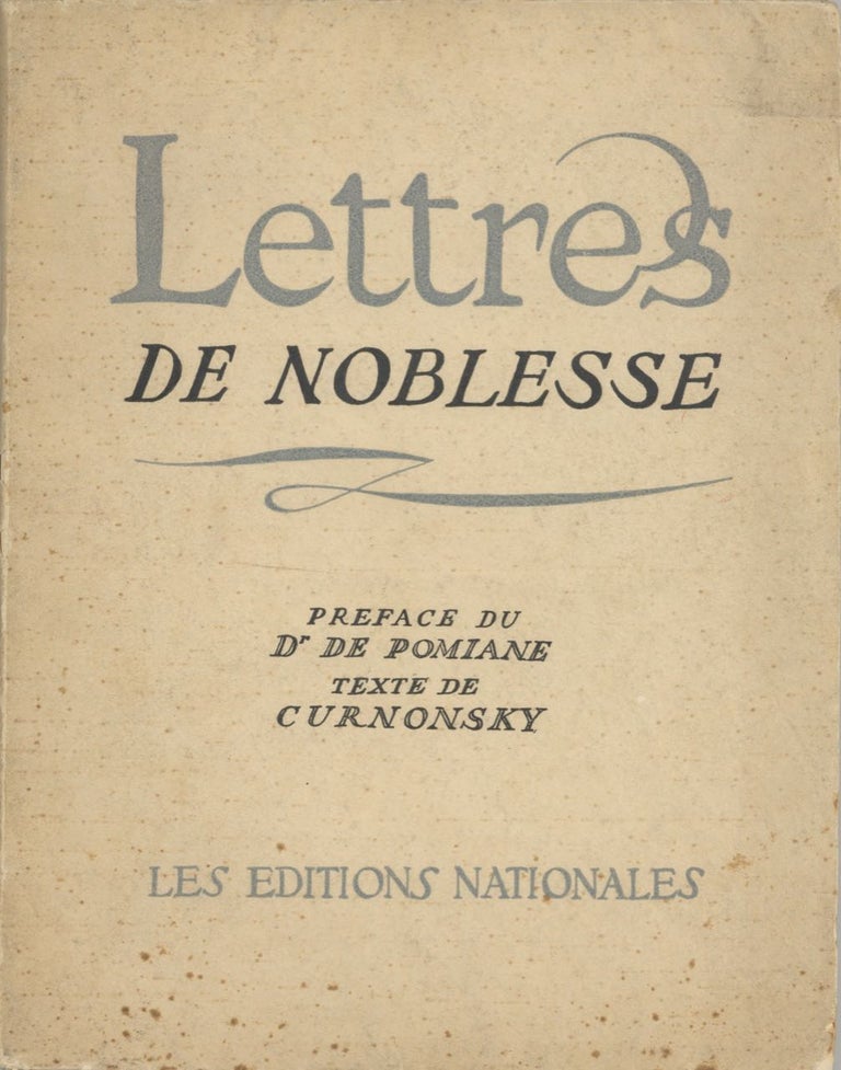 Item #7217 Lettres de Noblesse. Préface du Dr. Pomiane. Texte de Curnonsky. Croquis et...