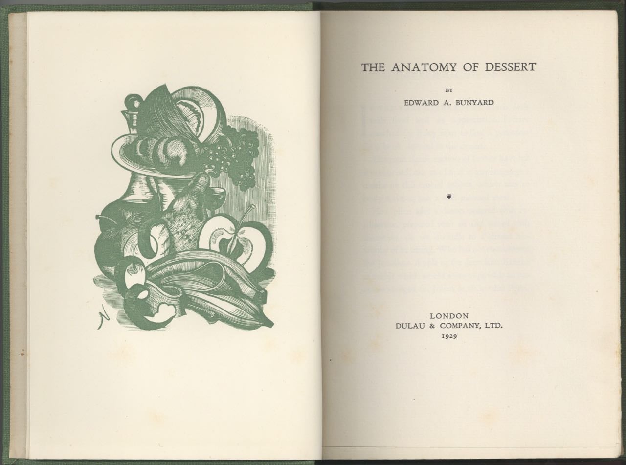 Item #7233 The Anatomy of Dessert. Edward A. Bunyard.