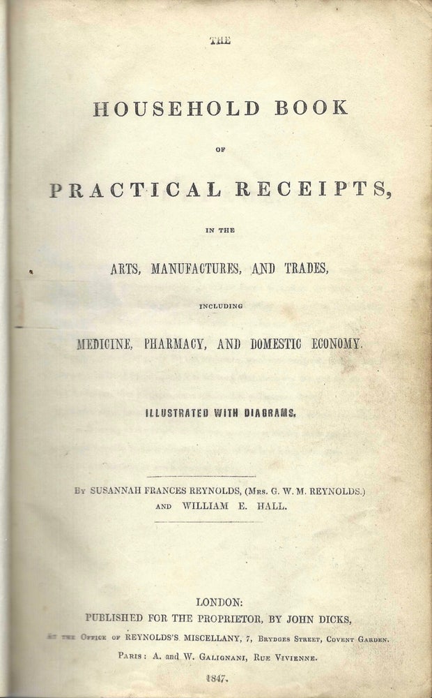 Item #7236 The Household Book of Practical Receipts, in the Arts, Manufactures, and Trades,...
