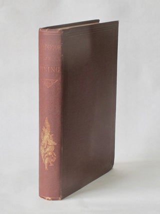 The Handbook of Dining; or, Corpulency and Leanness Scientifically Considered... Comprising the art of dining on correct principles consistent with easy digestion, the avoidance of corpulency, and the cure of leanness, by Brillat-Savarin. Translated by L.F. Simpson.