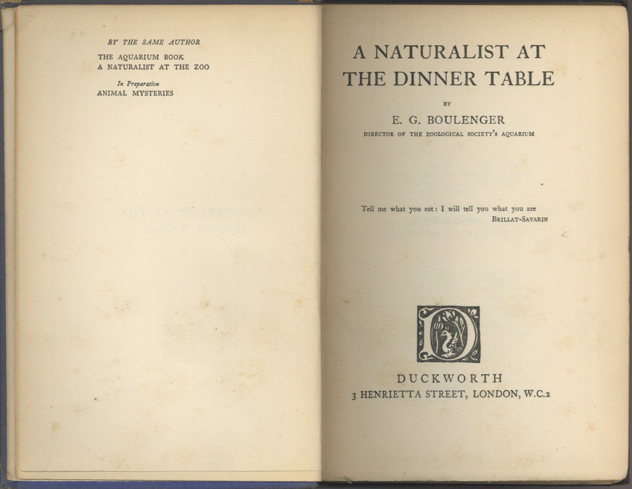 Item #7297 A Naturalist at the Dinner Table. E. G. Boulenger.