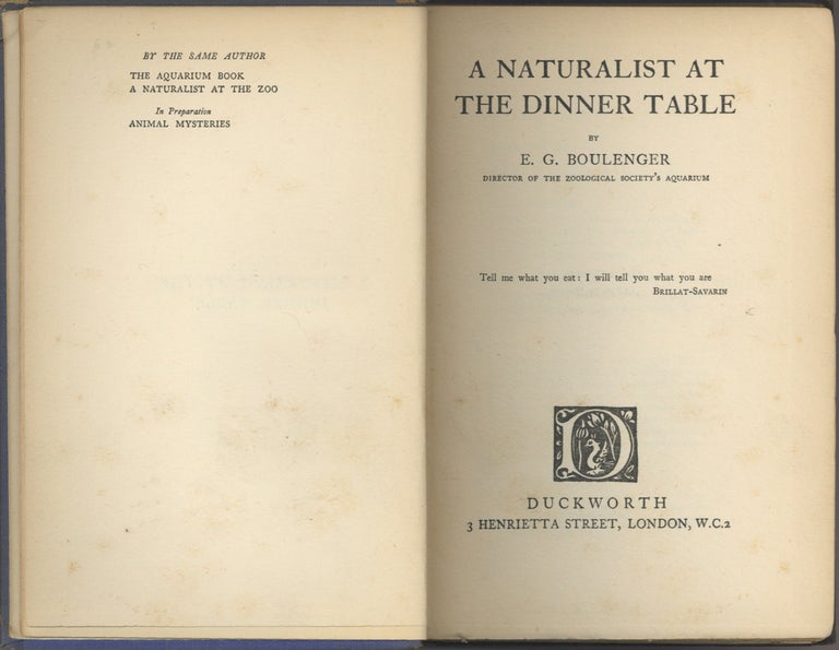 Item #7297 A Naturalist at the Dinner Table. E. G. Boulenger