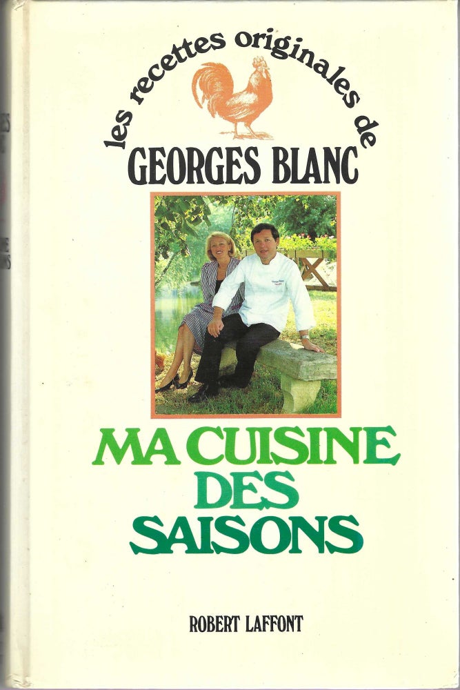 Item #7318 Les Recettes Originales de George Blanc. George Blanc